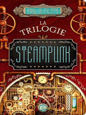 cover image of La Trilogie Steampunk